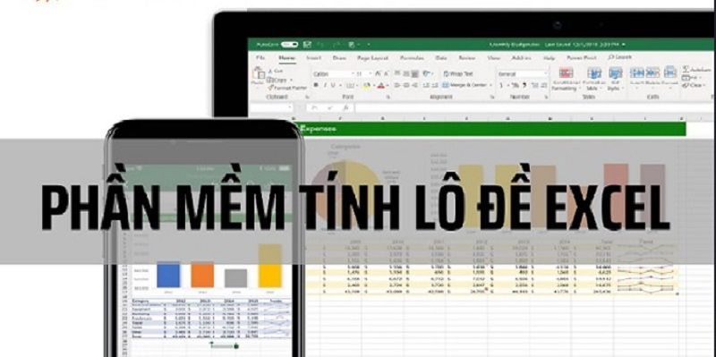 Hướng dẫn sử dụng phần mềm tính lô đề bằng excel cho người mới dùng